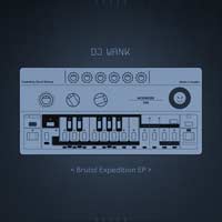 DJ Wank - Brutal Expedition EP