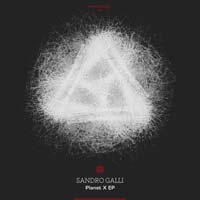 Sandro Galli - Planet X EP