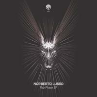 Norberto Lusso – Rea Phase EP