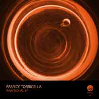 Fabrice Torricella - Raw Signal EP
